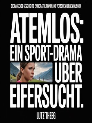 cover image of Atemlos--Ein Sport-Drama über Eifersucht